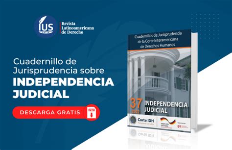 Corte IDH Cuadernillo De Jurisprudencia Sobre Independencia Judicial