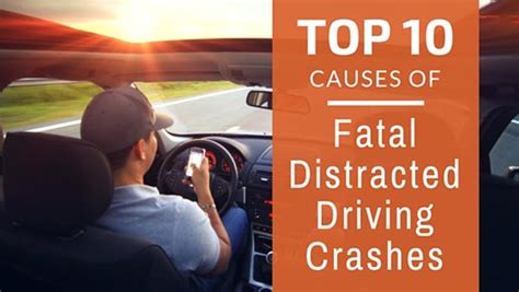 Top 10 Causes Of Fatal Distracted Driving Crashes Kane And Silverman