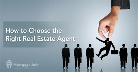 How To Choose The Right Real Estate Agent Mortgage Info