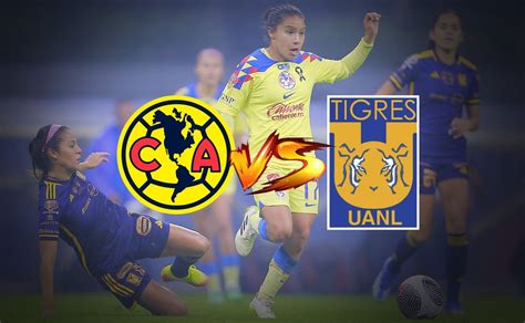 América Femenil Vs Tigres ¿cuándo Y En Dónde Ver La Final De Vuelta Aguilas Monumental