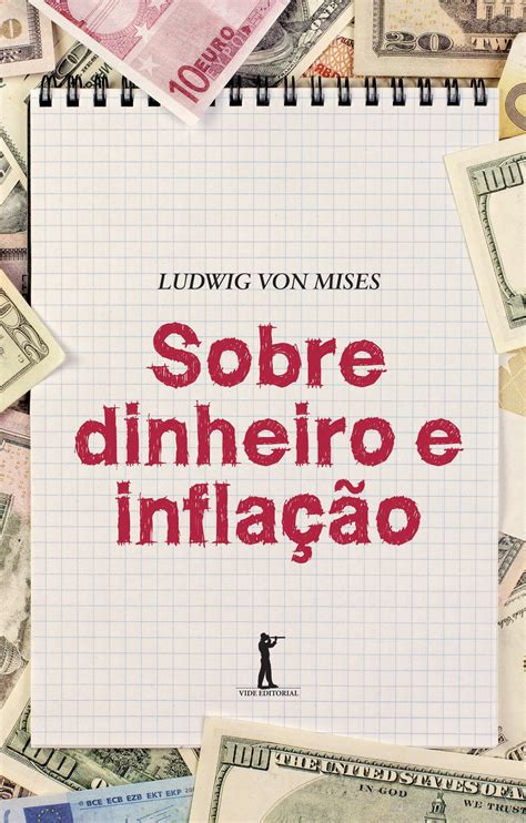 Sobre Dinheiro e Inflação Recomendações de livros Livros Politica