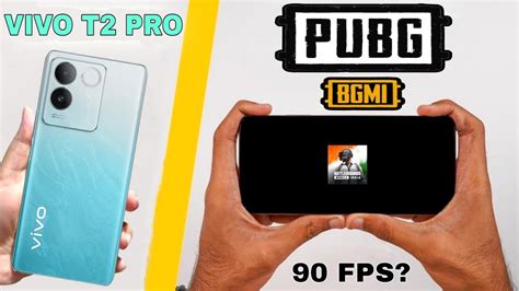 Vivo T2 Pro Pubg Test Vivo T2 Pro Bgmi Test Vivo T2 Pro Gaming Test