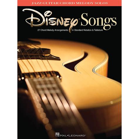 Hal Leonard Disney Songs (Jazz Guitar Chord Melody Solos) Guitar Solo Series Softcover | Guitar ...