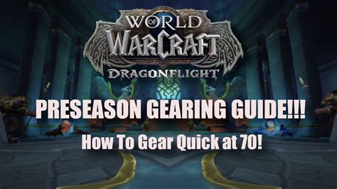 DRAGONFLIGHT PRESEASON GEARING GUIDE How To Gear As A Fresh 70 YouTube