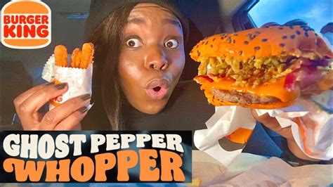 Burger Kings Ghost Pepper Whopper And Chicken Fries Burger King