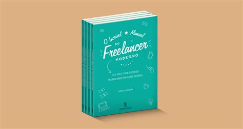 Ferramentas Para Freelancers O Incrivel Manual Do Freelancer Moderno