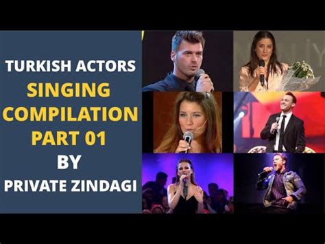 Turkish Actors Singing Compilation Part Hazal Kaya Kerem