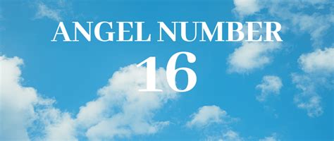 Numerology 16: Angel Number 16 Meaning