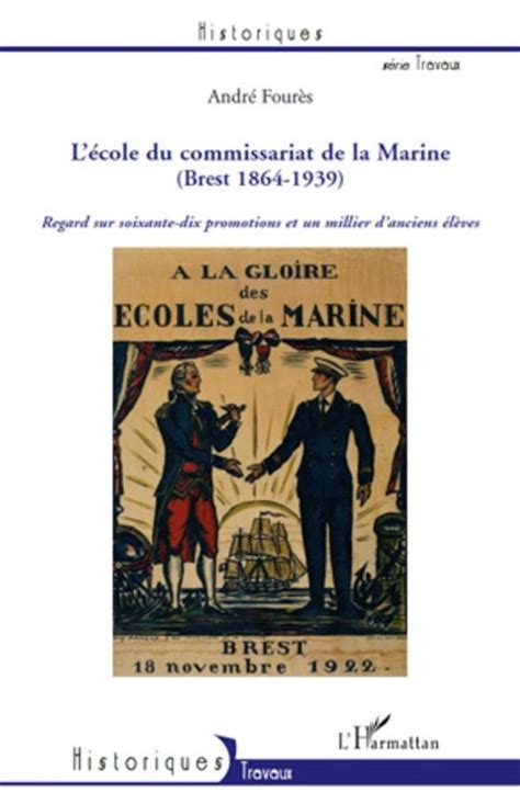 L Ecole Du Commissariat De La Marine Brest Ebook Andr