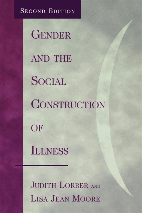 Gender And The Social Construction Of Illness Second Edition Lorber Judith Książka W Empik