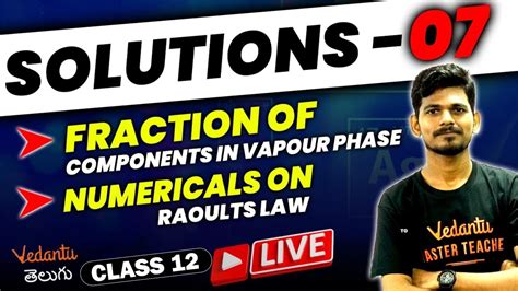 Solutions Chemistry Class 12 Raoults Law Numericals JEE 2024