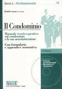 Il Condominio Manuale Teorico Pratico Sul Condominio E La Sua