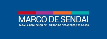 Marco De Sendai Resiliencia Ante Desastres Csr Consulting