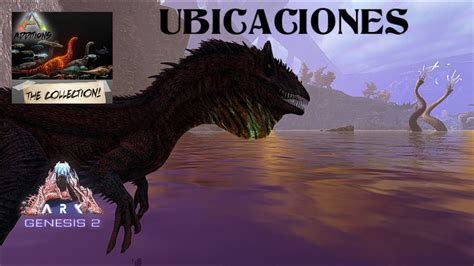 UBICACIONES DE ARK ADDITION THE COLLECTION MOD EN GÉNESIS PARTE 2