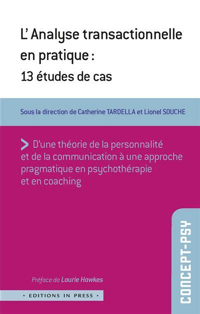 L analyse transactionnelle en pratique broché Catherine la Psy