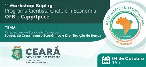 Seplag realiza 1º Workshop Cientista Chefe em Economia Governo do