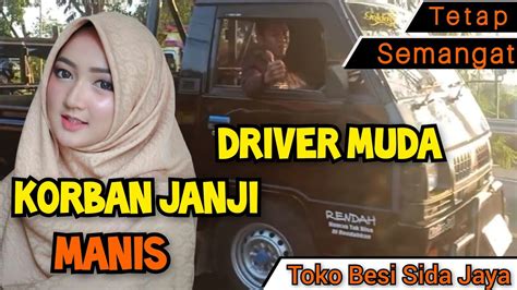 Driver Muda Korban Janji Toko Besi Sida Jaya Youtube