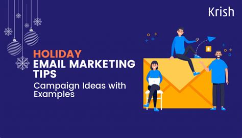 Holiday Email Campaigns Tips To Excel In A Full Service