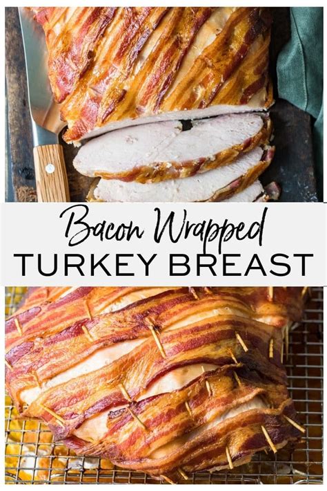 Bacon Wrapped Turkey Breast The Cookie Rookie