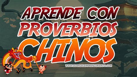 Proverbios Chinos Aprende De Los Sabios Youtube