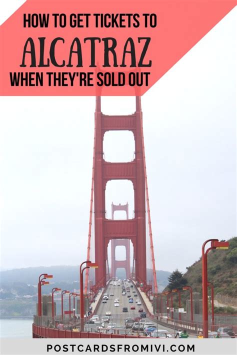 How To Get Last Minute Alcatraz Tickets In San Francisco Postcards