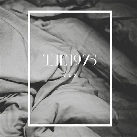 The 1975 Sex CDr Single Lyrics And Tracklist Genius
