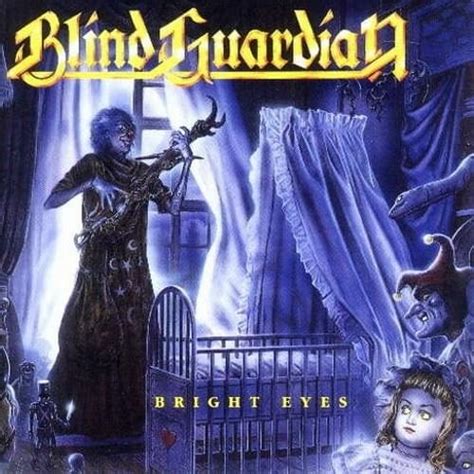 Blind Guardian Bright Eyes Lyrics And Tracklist Genius