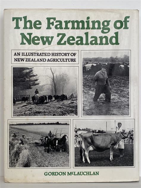 The Farming Of New Zealand An Illustrated History Of New Zealand