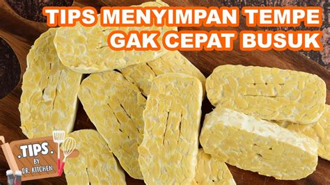 Jangan Ditaruh Di Kulkas Tips Menyimpan Tempe Gak Cepat Busuk Awet