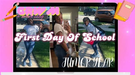 Grwm First Day Of School Junior Year Mini Vlog🥰 Youtube