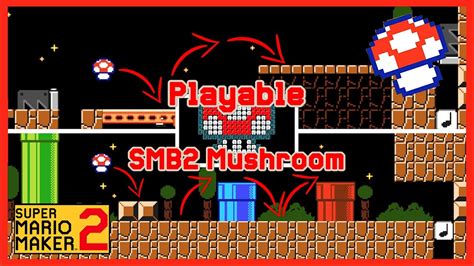 Super Mario Maker 2 - Playing as the SMB2 Mushroom - YouTube