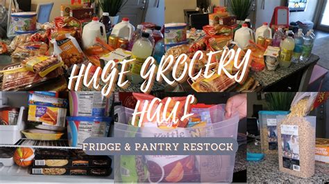 Massive And Huge Walmart Grocery Haul 2022 Fridge And Pantry Restock A