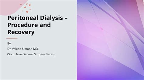 PPT - Peritoneal Dialysis – Procedure and Recovery PowerPoint ...