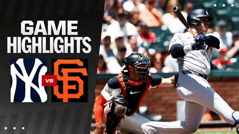 Yankees Vs Giants Game Highlights 6 2 24 MLB Highlights