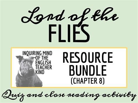 Lord Of The Flies Chapter 8 Quiz And Close Reading Bundle Teaching