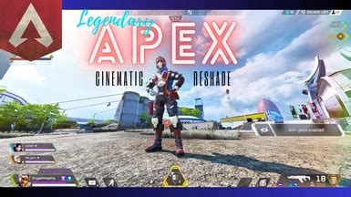 Legendary Apex Cinematic Reshade HDR at Apex Legends Nexus - Mods and ...