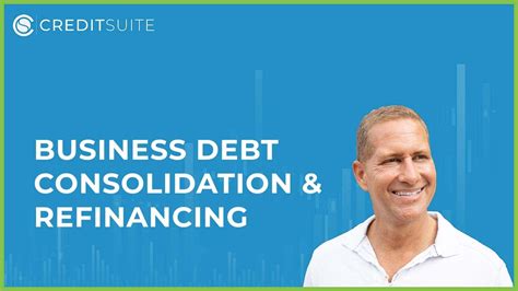 Business Debt Consolidation And Refinancing Youtube