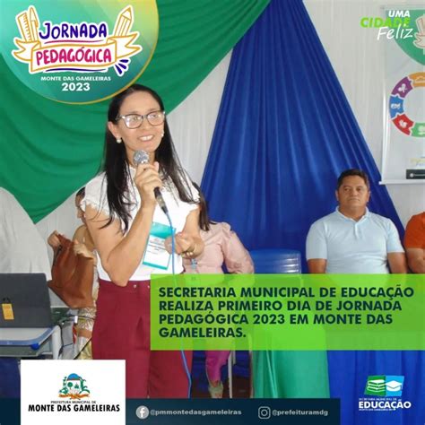 Prefeitura Municipal De Monte Das Gameleiras Primeiro Dia Da Jornada