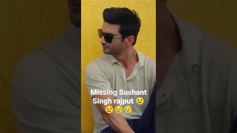 Sushant Singh Rajput Miss You 😢😢😥😥 Youtube