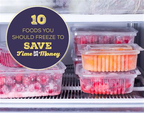 Foods You Should Freeze To Save Time And Money