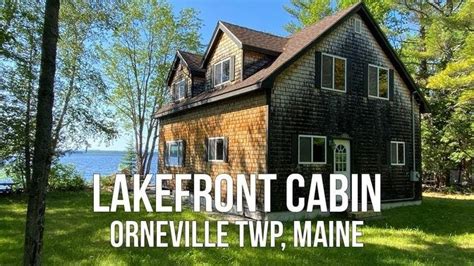 Lakefront Cabin For Sale Maine Real Estate Videos United Country