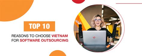 Top 10 Reasons To Choose Vietnam For Software Outsourcing SGH Asia