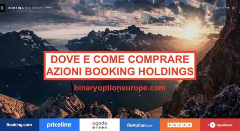 Dove E Come Comprare Azioni Booking Holdings 2024 Previsioni BKNG