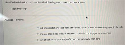 Solved Identify The Definition That Matches The Following Term Select