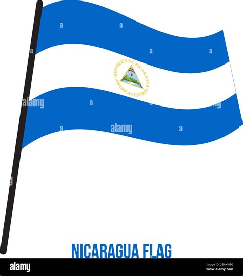 Nicaragua Flag Waving Vector Illustration On White Background Nicaragua National Flag Stock