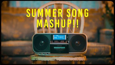 【teaser】summer Song Mashup Youtube