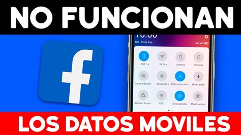 Porque Mi Facebook No Carga Con Datos Moviles Soluci N Facebook No