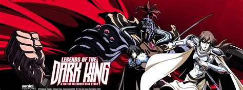 Legends Of The Dark King A Fist Of The North Star Story Sentai