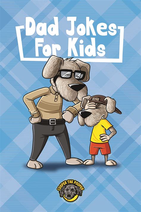 Dad Jokes for Kids: 400+ Knee-Slappers Guaranteed to Make Your Family Laugh Out Loud! by Cooper ...