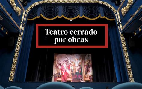 Teatro Cerrado Por Obras De Mejora Del Al De Diciembre Rogamos